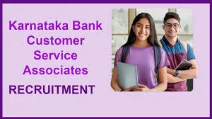 KBL Customer Service Associates Recruitment 2024