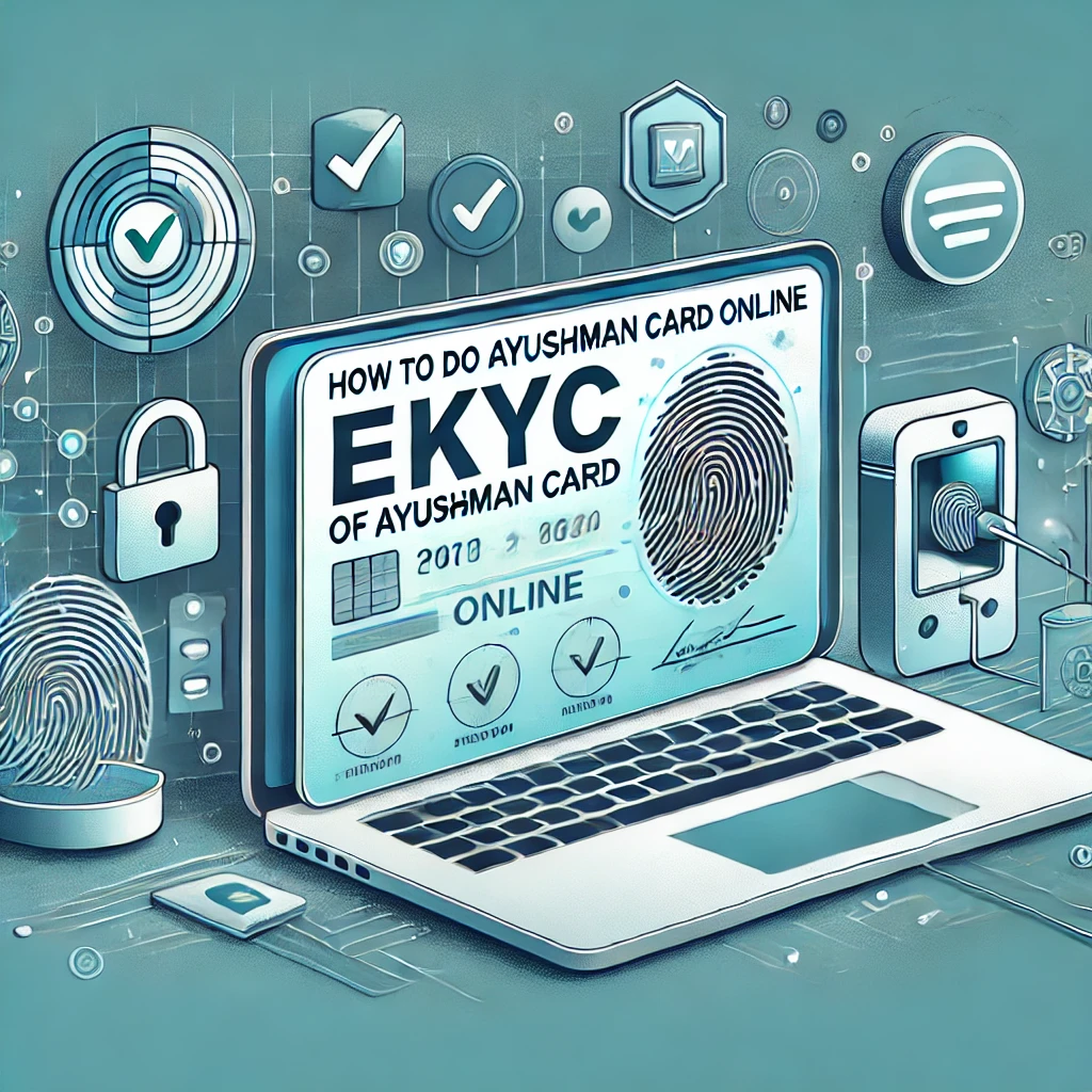 How to do ekyc of Ayushman Card online