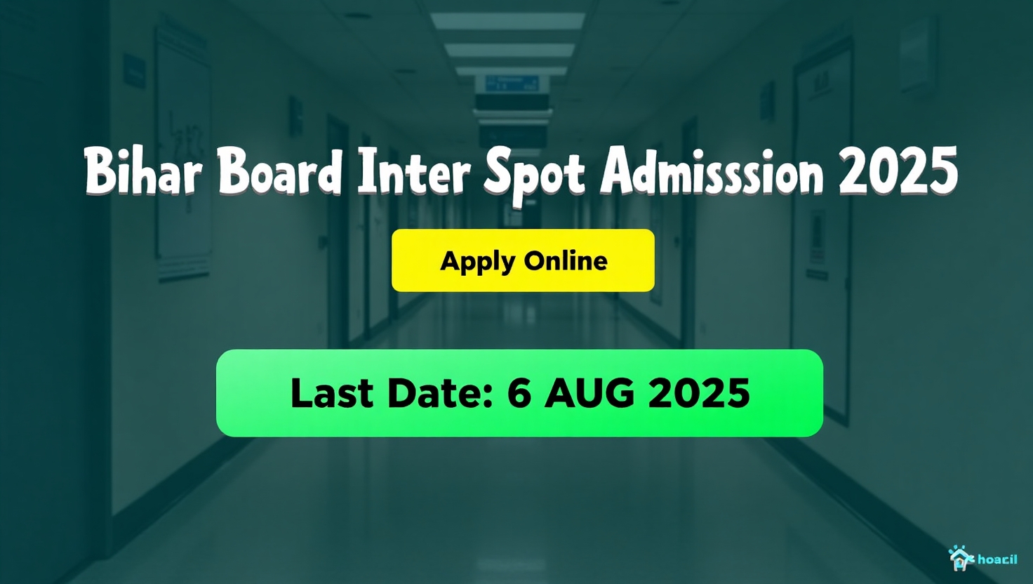 Bihar Board Inter On Spot Admission 2025