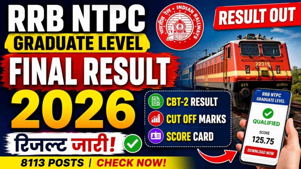 RRB NTPC Graduate Level Final Result 2026