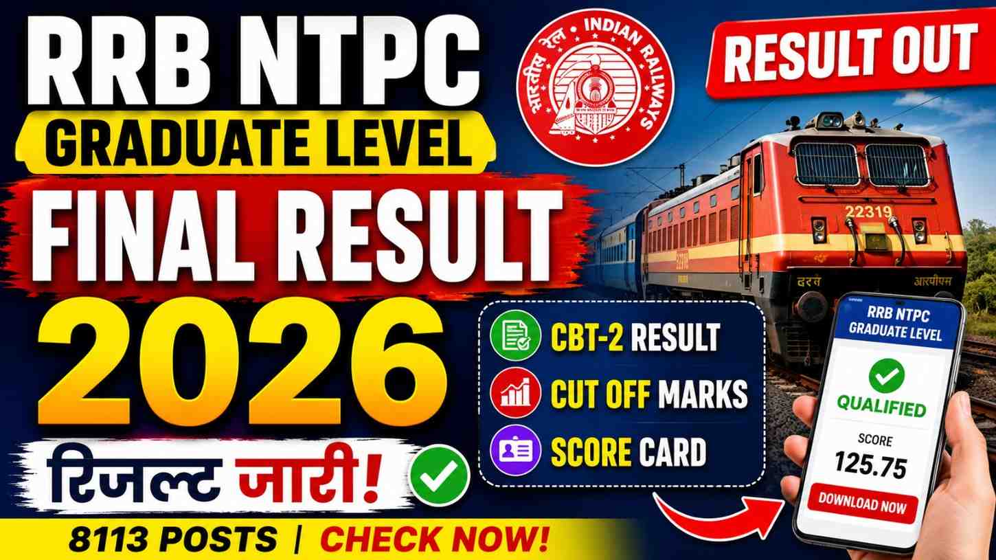 RRB NTPC Graduate Level Final Result 2026