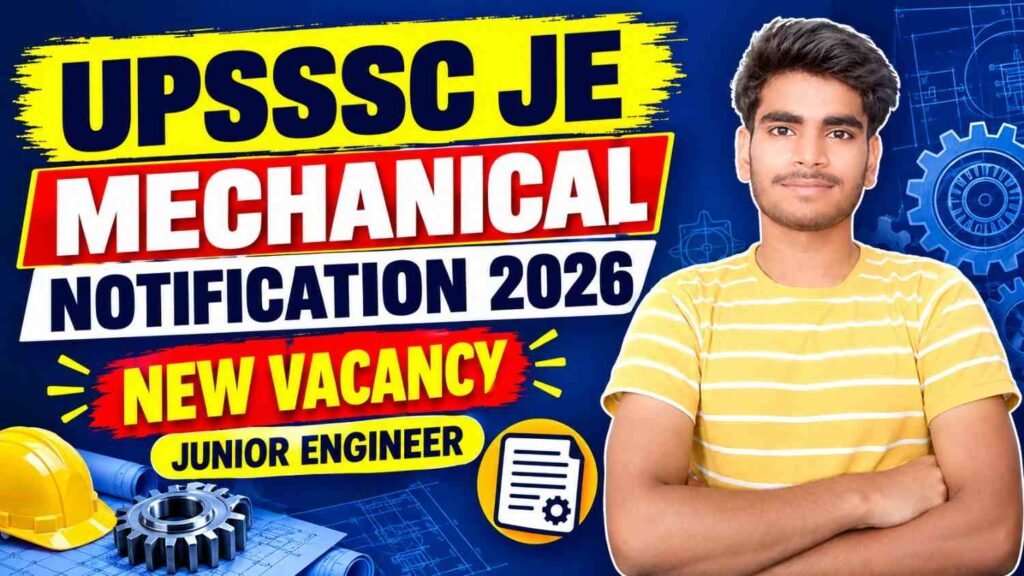 UPSSSC JE Mechanical Recruitment 2026